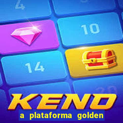 a plataforma golden slots paga mesmo